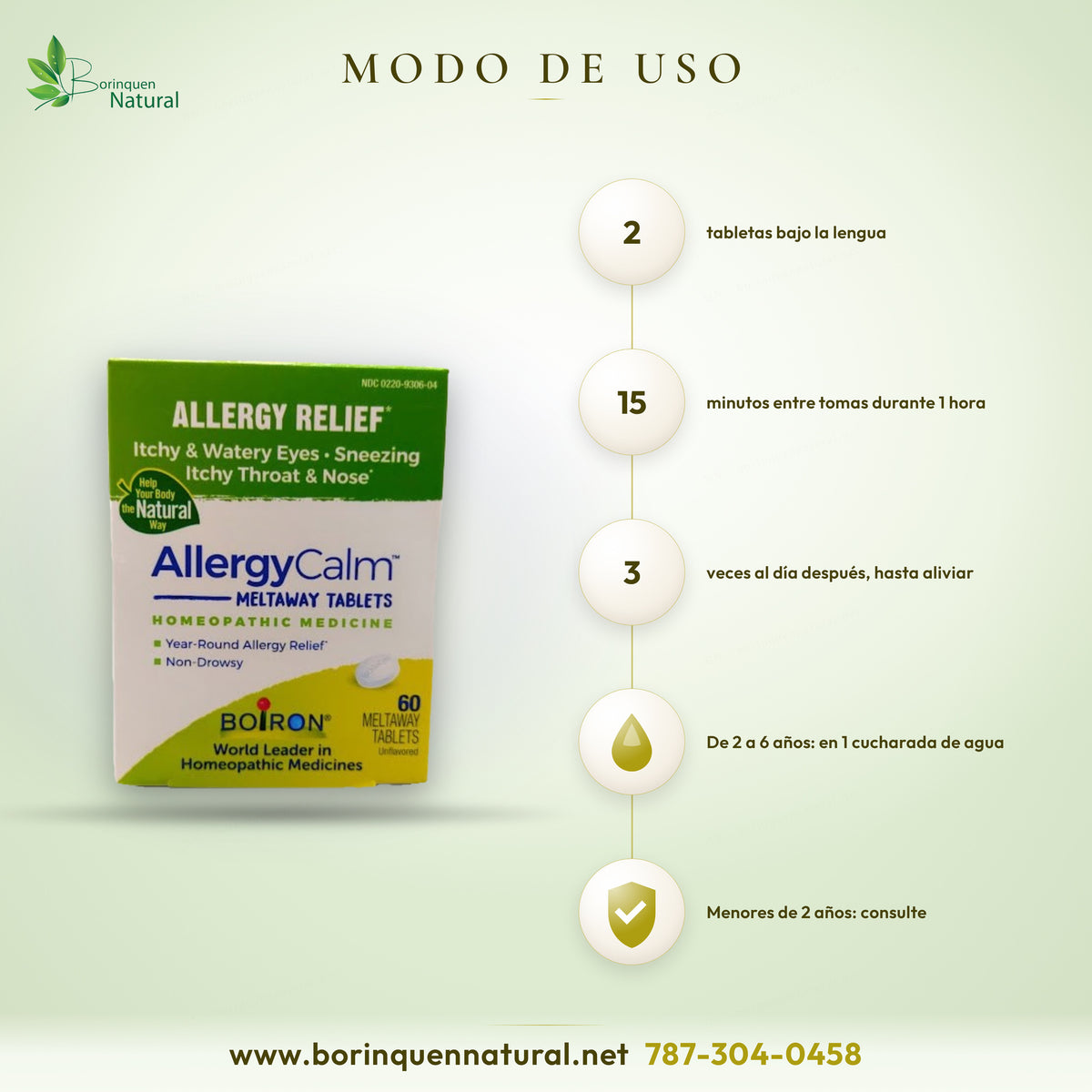 Modo de uso de AllergyCalm de Boiron: desde 7 años, 2 tabletas bajo la lengua cada 15 minutos por 1 hora y luego 3 al día