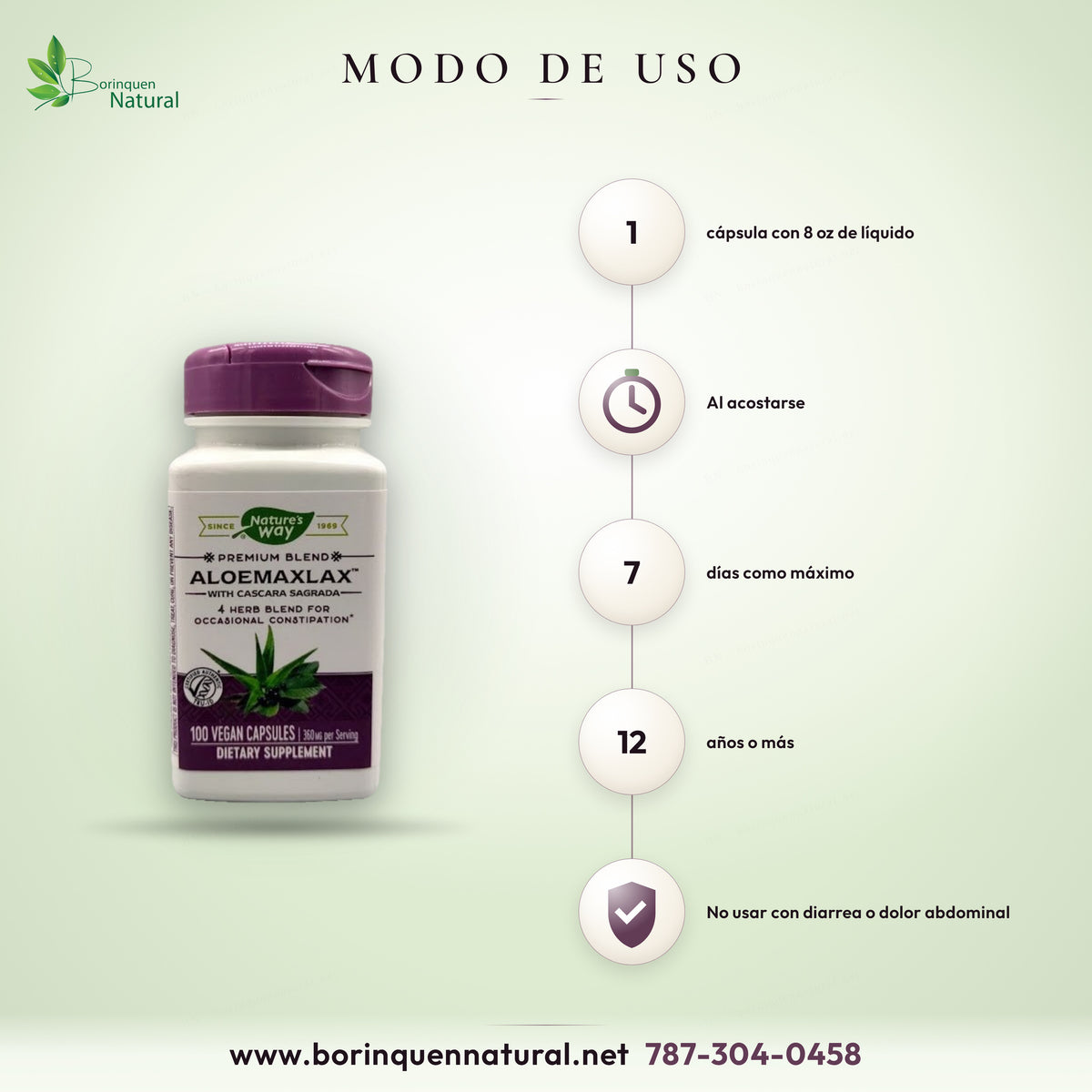 Modo de uso del AloeMaxLax de Nature's Way: 1 cápsula con un vaso lleno de líquido al acostarse, no más de 7 días seguidos