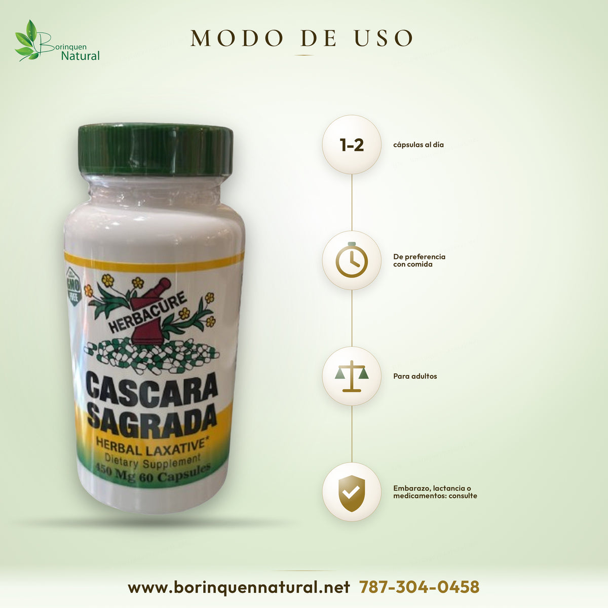 Modo de uso de Cascara Sagrada Herbacure: adultos, 1 o 2 cápsulas al día, de preferencia con comida