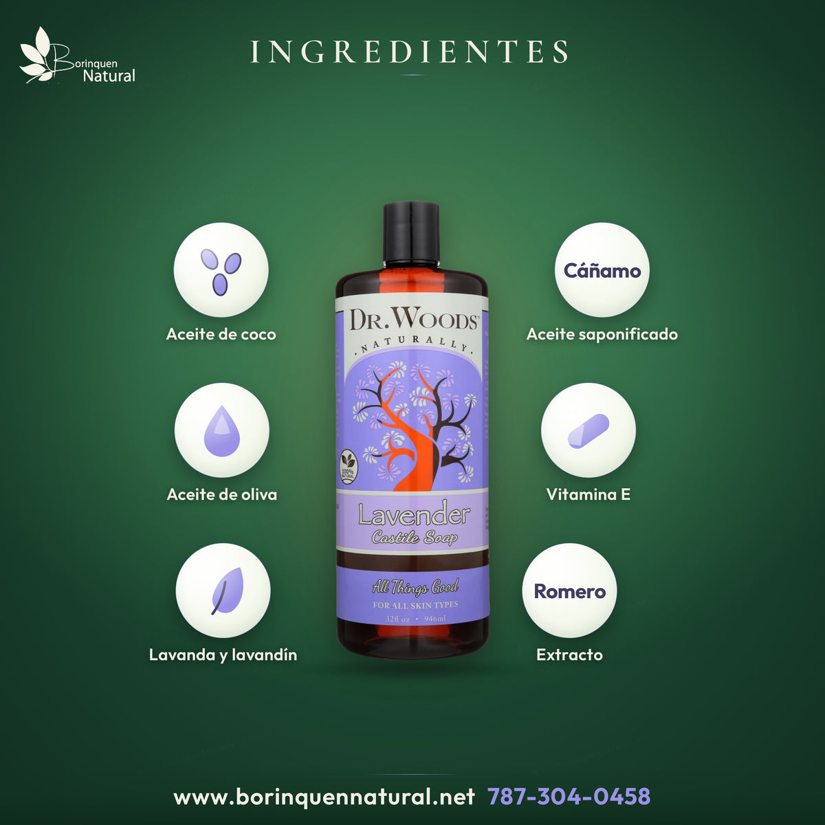 Ingredientes del jabón de Castilla de lavanda Dr. Woods: aceites saponificados de coco, cáñamo y oliva, vitamina E y aceites esenciales