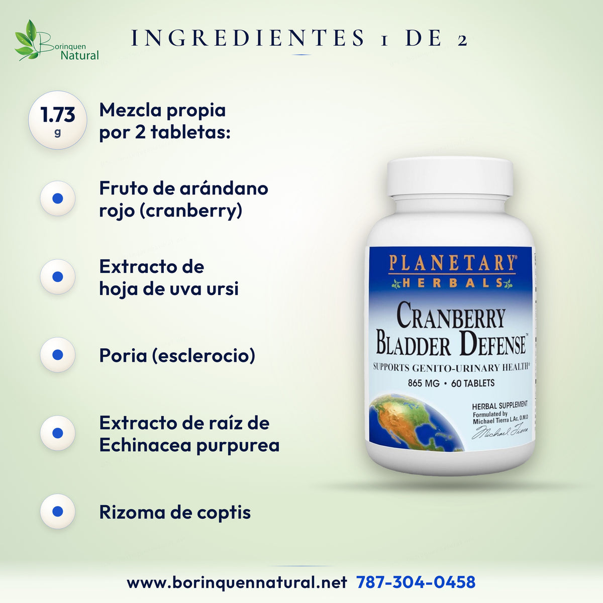 Ingredientes de Cranberry Bladder Defense (1 de 2): mezcla de 1.73 g con arándano rojo, uva ursi, poria, equinácea y coptis