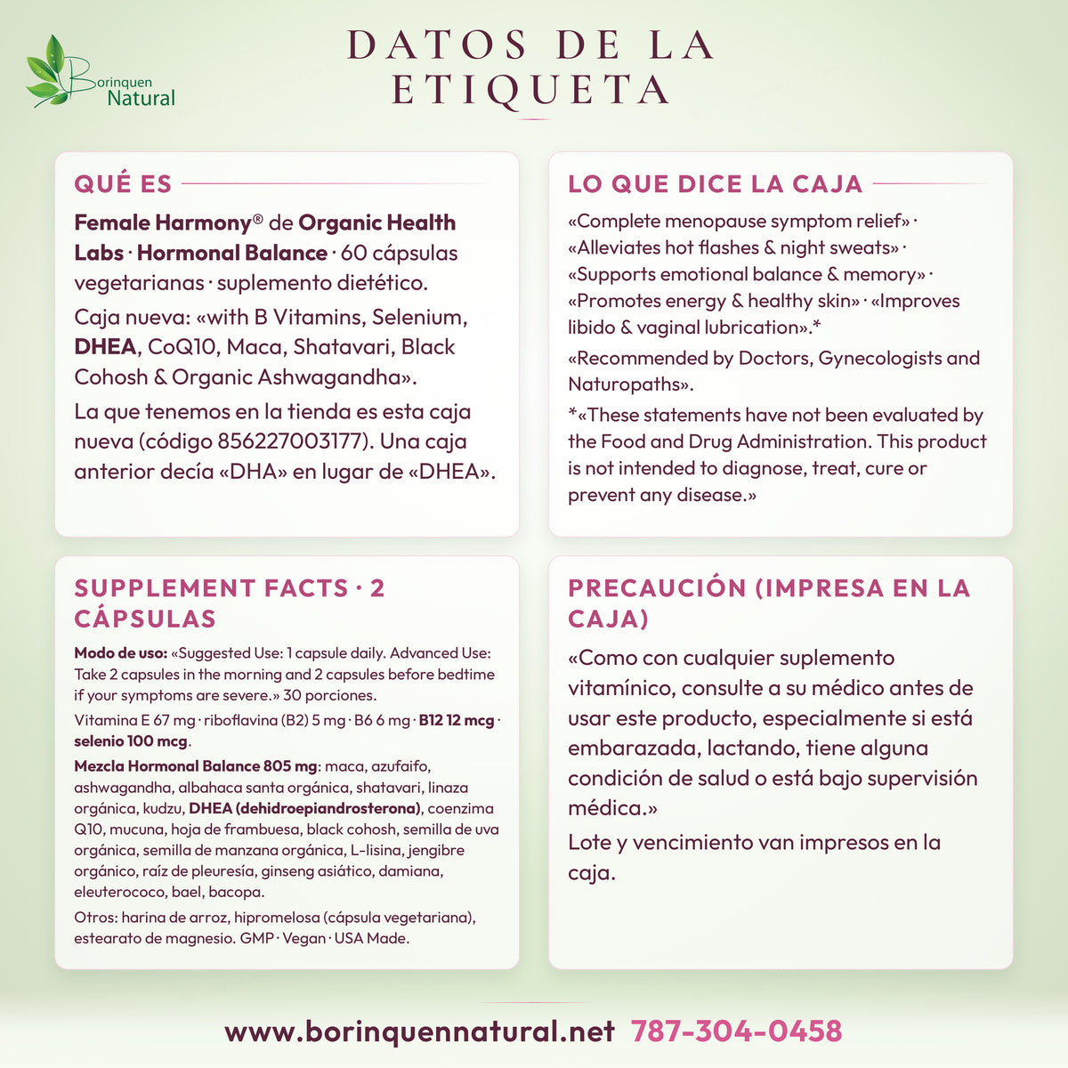 Datos de la etiqueta de Female Harmony de Organic Health Labs: Supplement Facts, mezcla de 805 mg con DHEA, modo de uso, precaución y lo que dice la caja