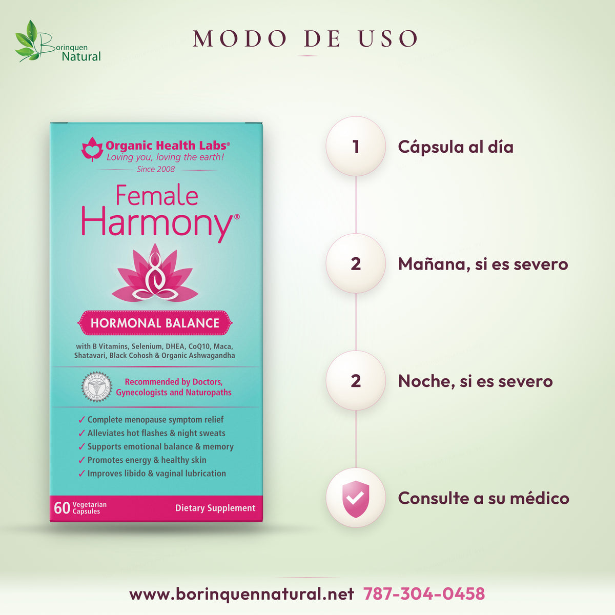 Modo de uso de Female Harmony según la caja: 1 cápsula al día; uso avanzado, 2 cápsulas en la mañana y 2 antes de dormir si los síntomas son severos