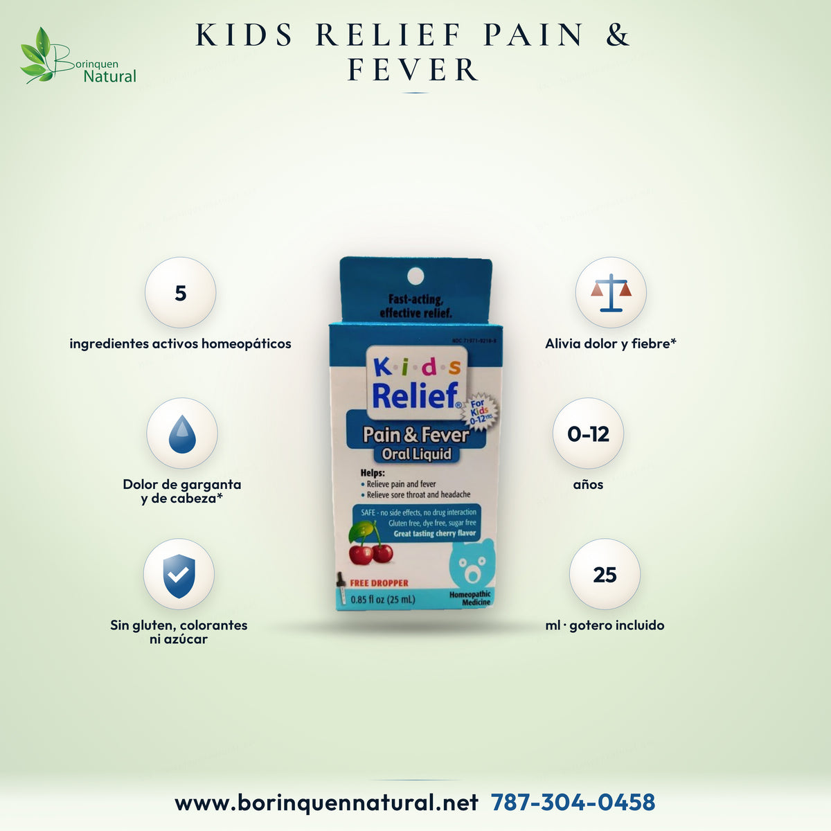 Kids Relief Pain & Fever, líquido oral homeopático para dolor y fiebre en niños de 0 a 12 años, sabor cereza, 25 ml