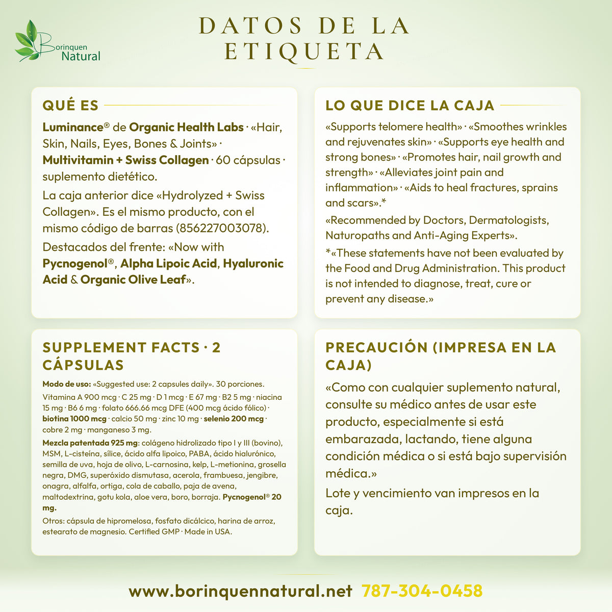 Datos de la etiqueta de Luminance de Organic Health Labs: Supplement Facts, mezcla de 925 mg, modo de uso y precaución