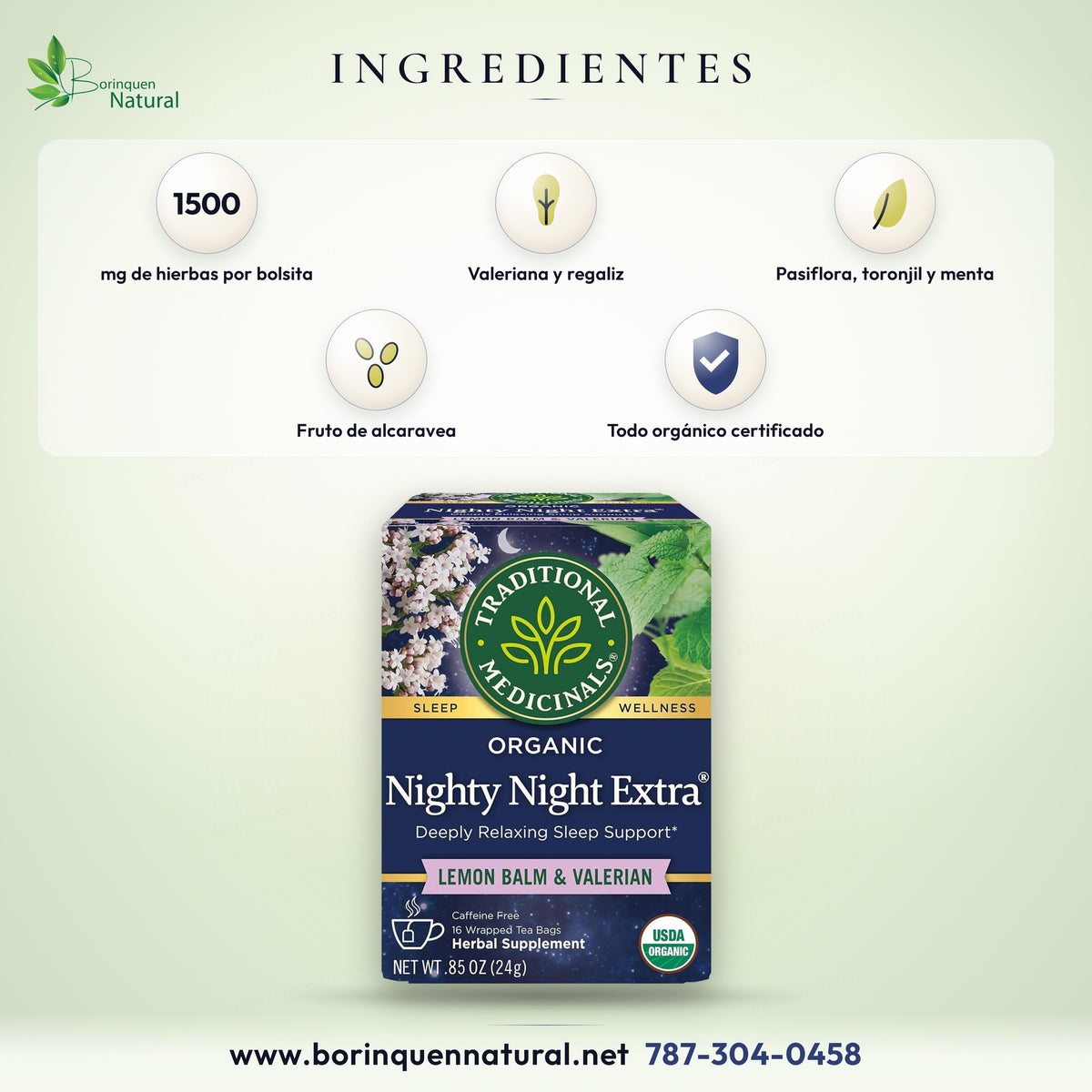Ingredientes del té Nighty Night Extra: valeriana, pasiflora, toronjil, menta, alcaravea y regaliz orgánicos