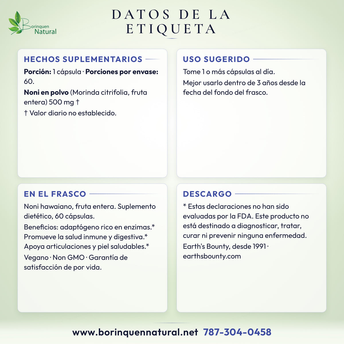 Datos de la etiqueta del noni hawaiano de Earth's Bounty: hechos suplementarios, uso y lo que dice el frasco