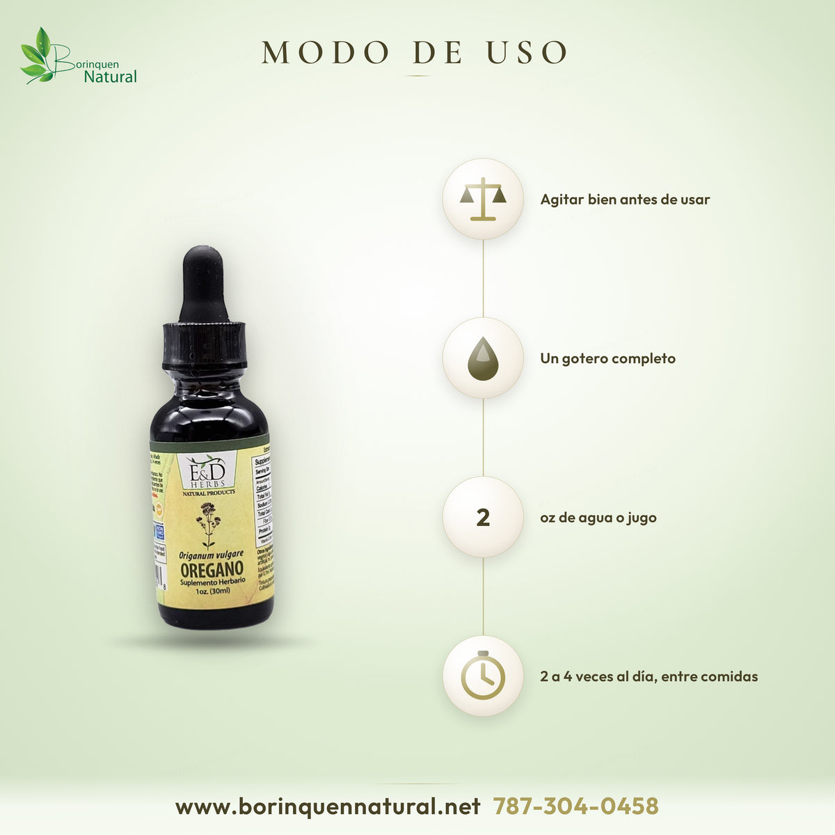 Modo de uso del extracto de orégano de E&D Herbs: agitar, un gotero completo en 2 oz de agua o jugo, de 2 a 4 veces al día entre comidas
