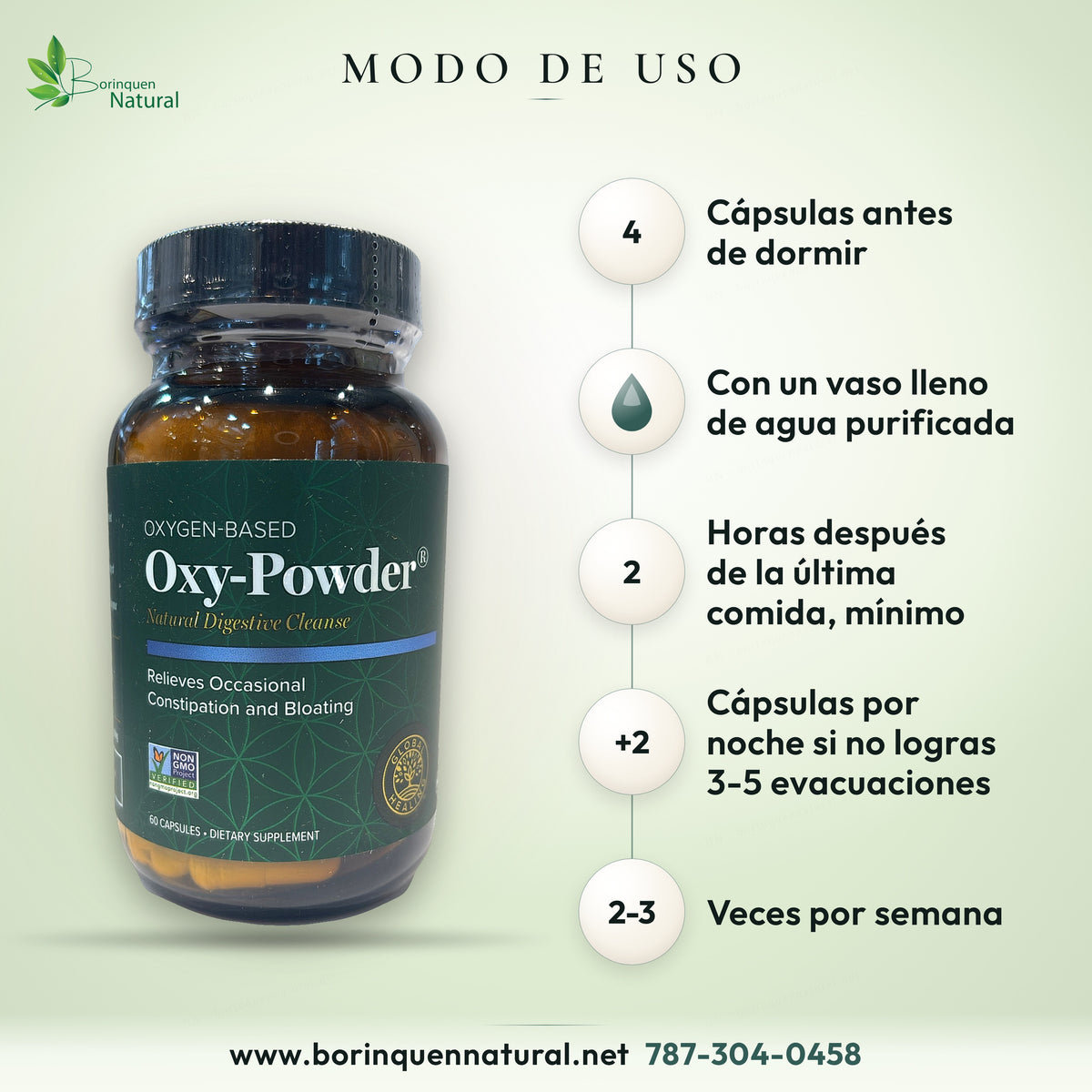 Modo de uso de Oxy-Powder: 4 cápsulas con agua antes de dormir, de 2 a 3 veces por semana