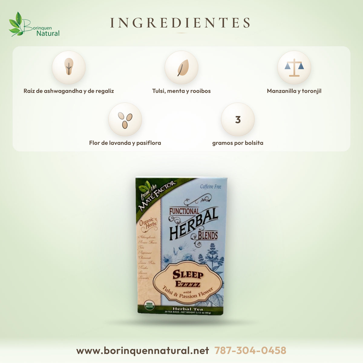 Ingredientes del té Sleep Ezzzz: ashwagandha, tulsi, menta, manzanilla, toronjil, rooibos, regaliz, lavanda y pasiflora