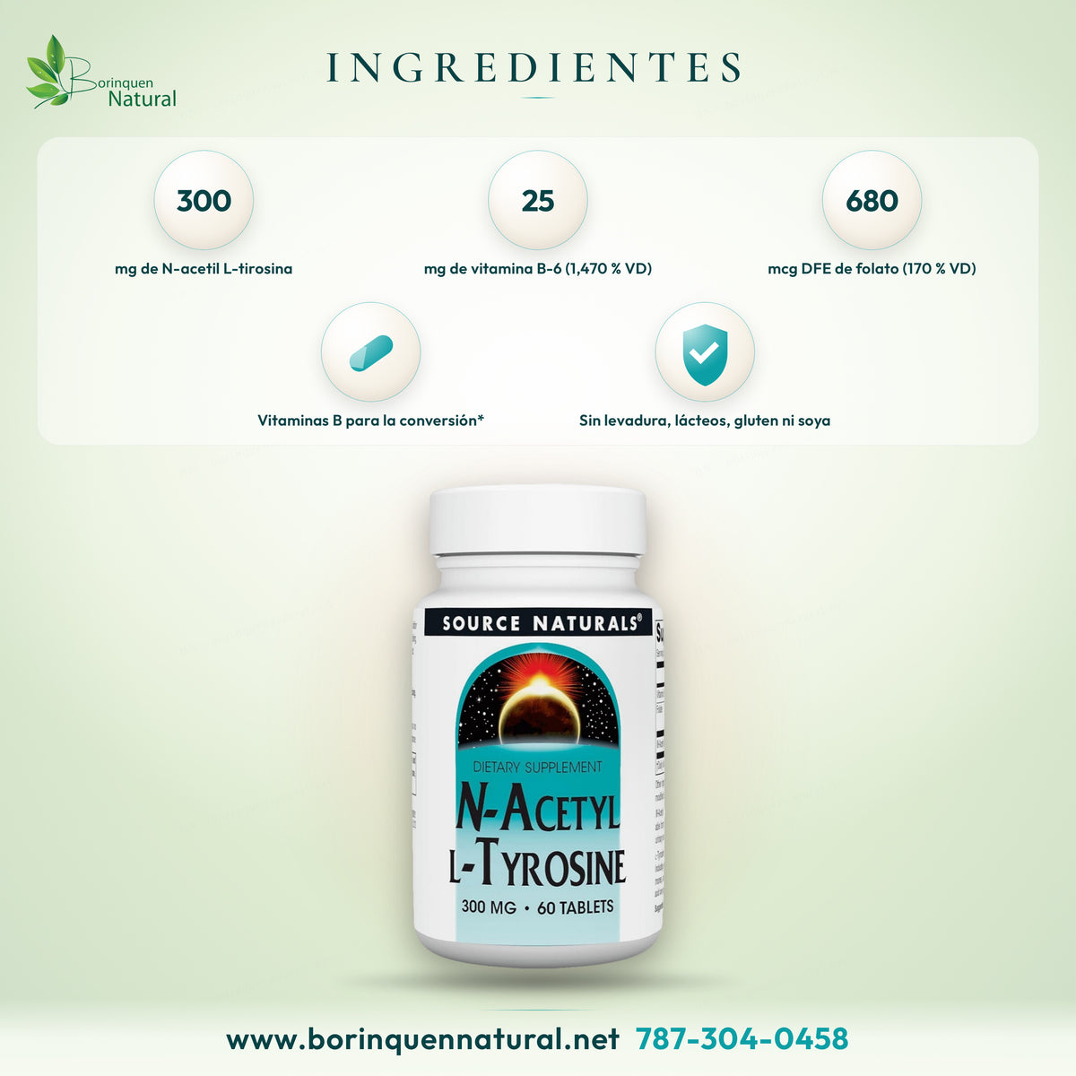 Ingredientes del N-Acetyl L-Tyrosine de Source Naturals: 300 mg de N-acetil L-tirosina, 25 mg de vitamina B-6 y 680 mcg DFE de folato por tableta