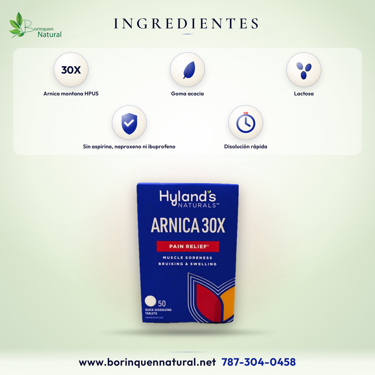 Ingredientes de Arnica 30X de Hyland's: Arnica montana 30X HPUS, goma acacia y lactosa