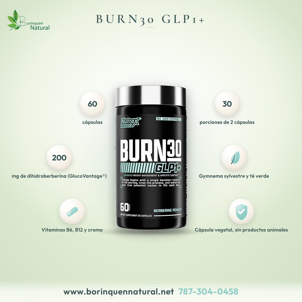 Burn30 GLP1+ de Nutrex Research, frasco de 60 cápsulas con dihidroberberina GlucoVantage, gymnema y té verde Greenselect Phytosome