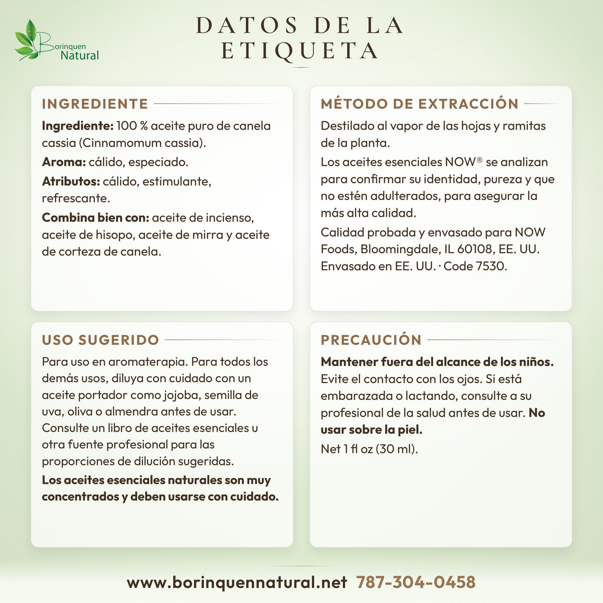 Datos de la etiqueta del aceite esencial de canela cassia NOW: ingrediente, aroma, atributos, uso sugerido y precaución