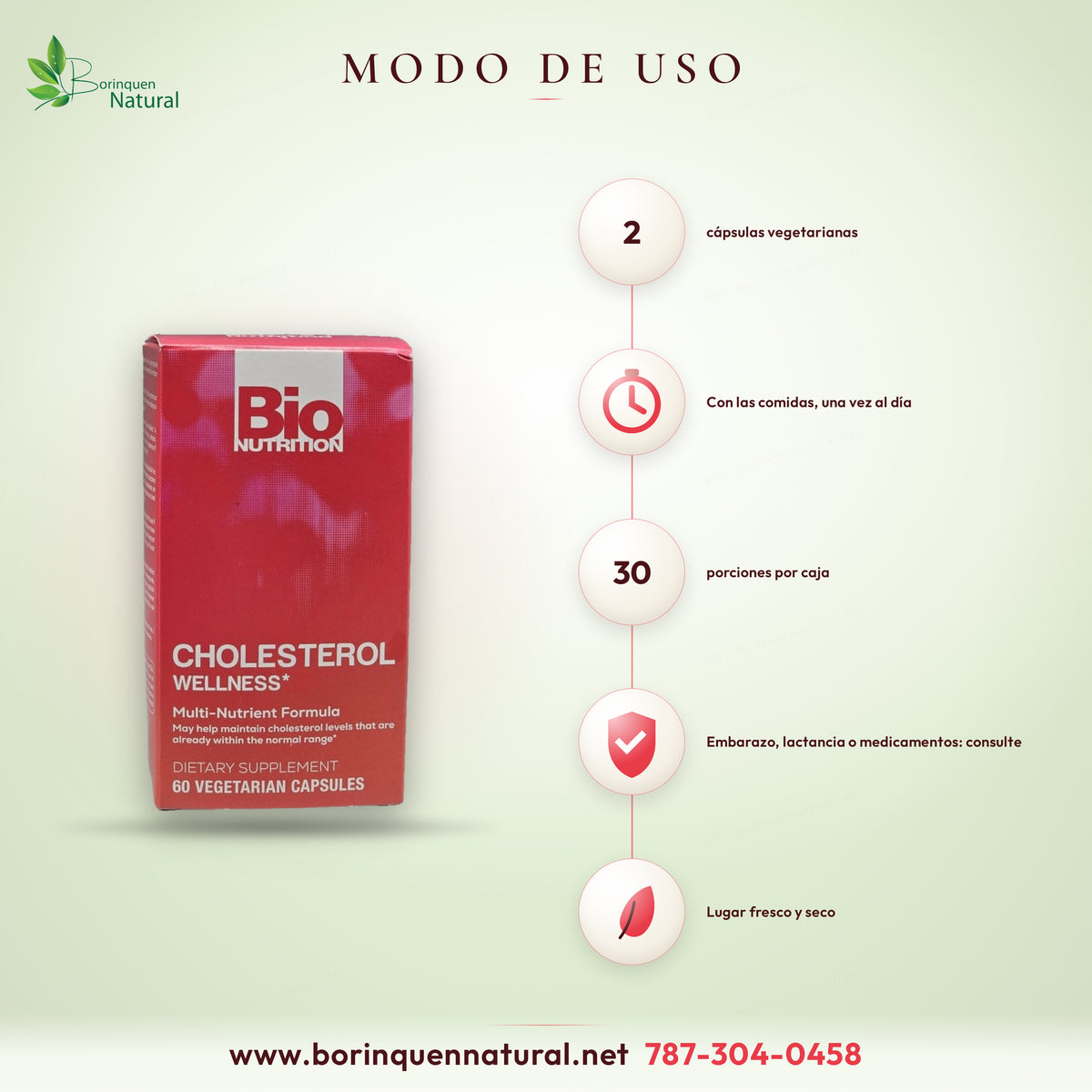 Modo de uso del Cholesterol Wellness de Bio Nutrition: 2 cápsulas vegetarianas con las comidas una vez al día