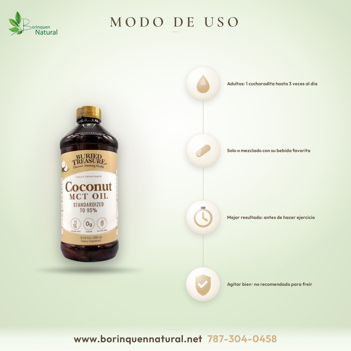 Modo de uso del aceite de coco MCT Buried Treasure: adultos, 1 cucharadita hasta 3 veces al día, solo o mezclado con su bebida favorita