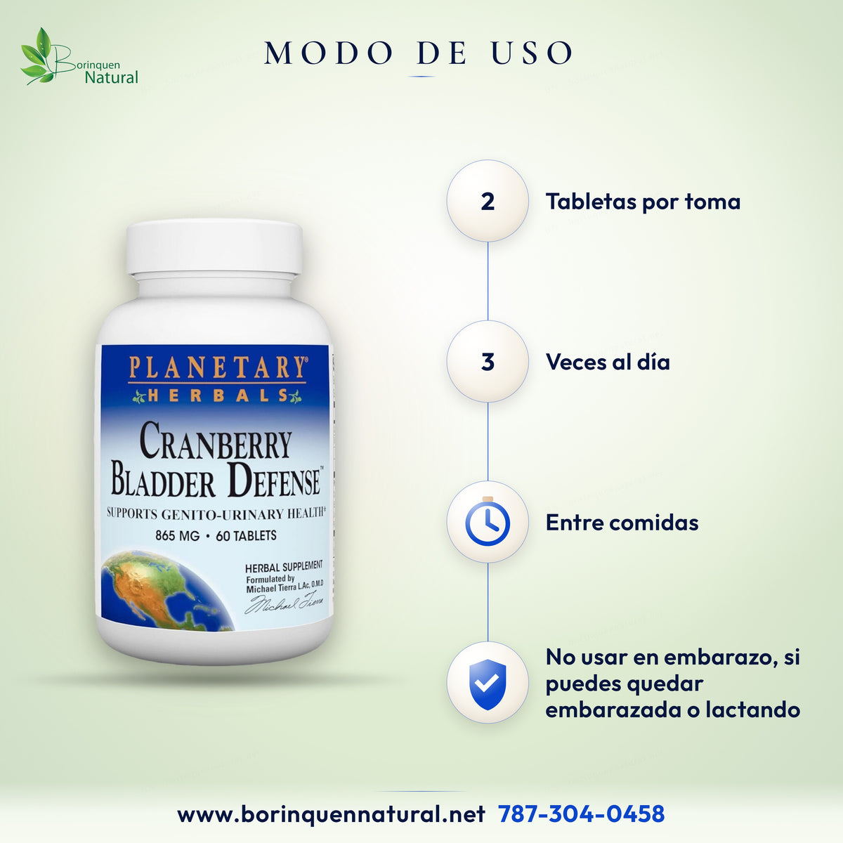 Modo de uso de Cranberry Bladder Defense: 2 tabletas tres veces al día entre comidas
