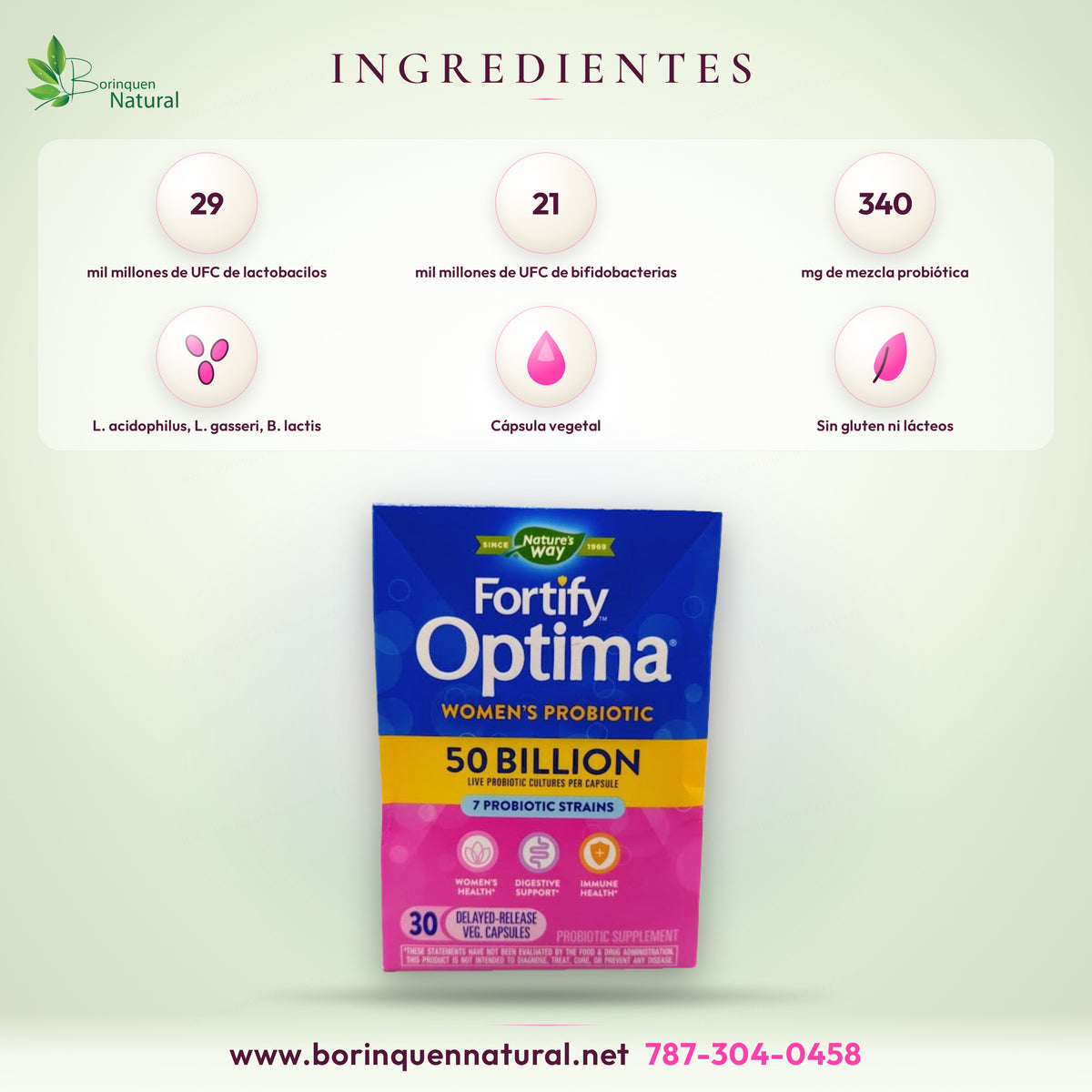 Ingredientes del Fortify Optima Women's: mezcla de lactobacilos y bifidobacterias, 340 mg y 50 mil millones de UFC por cápsula