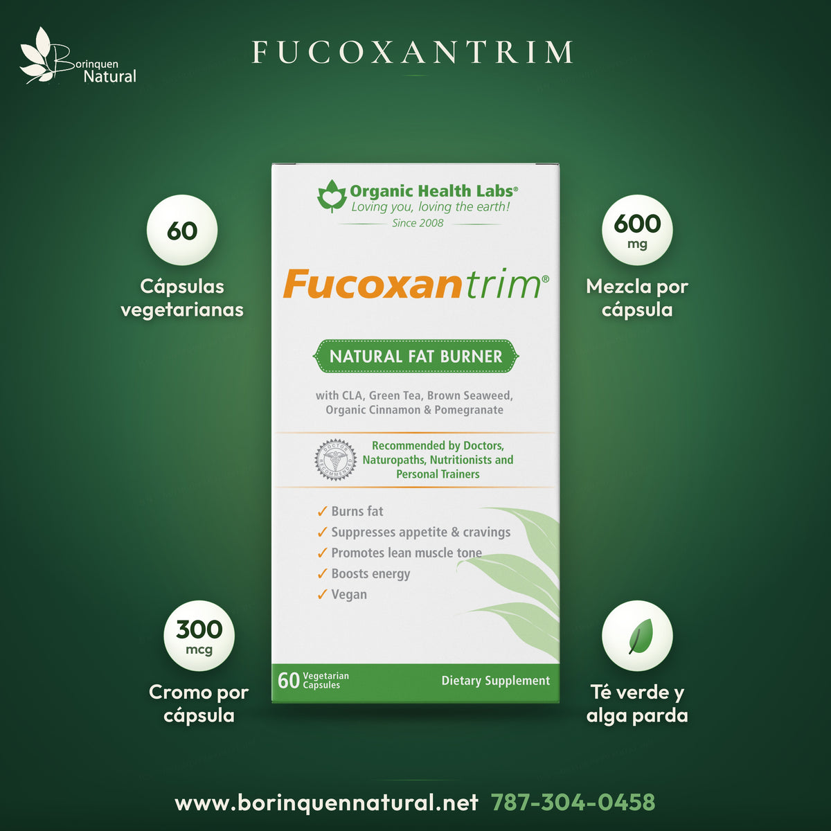 Fucoxantrim de Organic Health Labs, caja de 60 cápsulas vegetarianas con CLA, té verde, alga parda, canela y granada