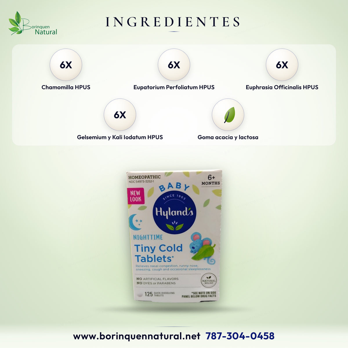 Ingredientes de Hyland's Baby Nighttime Tiny Cold: Chamomilla, Eupatorium, Euphrasia, Gelsemium y Kali Iodatum 6X