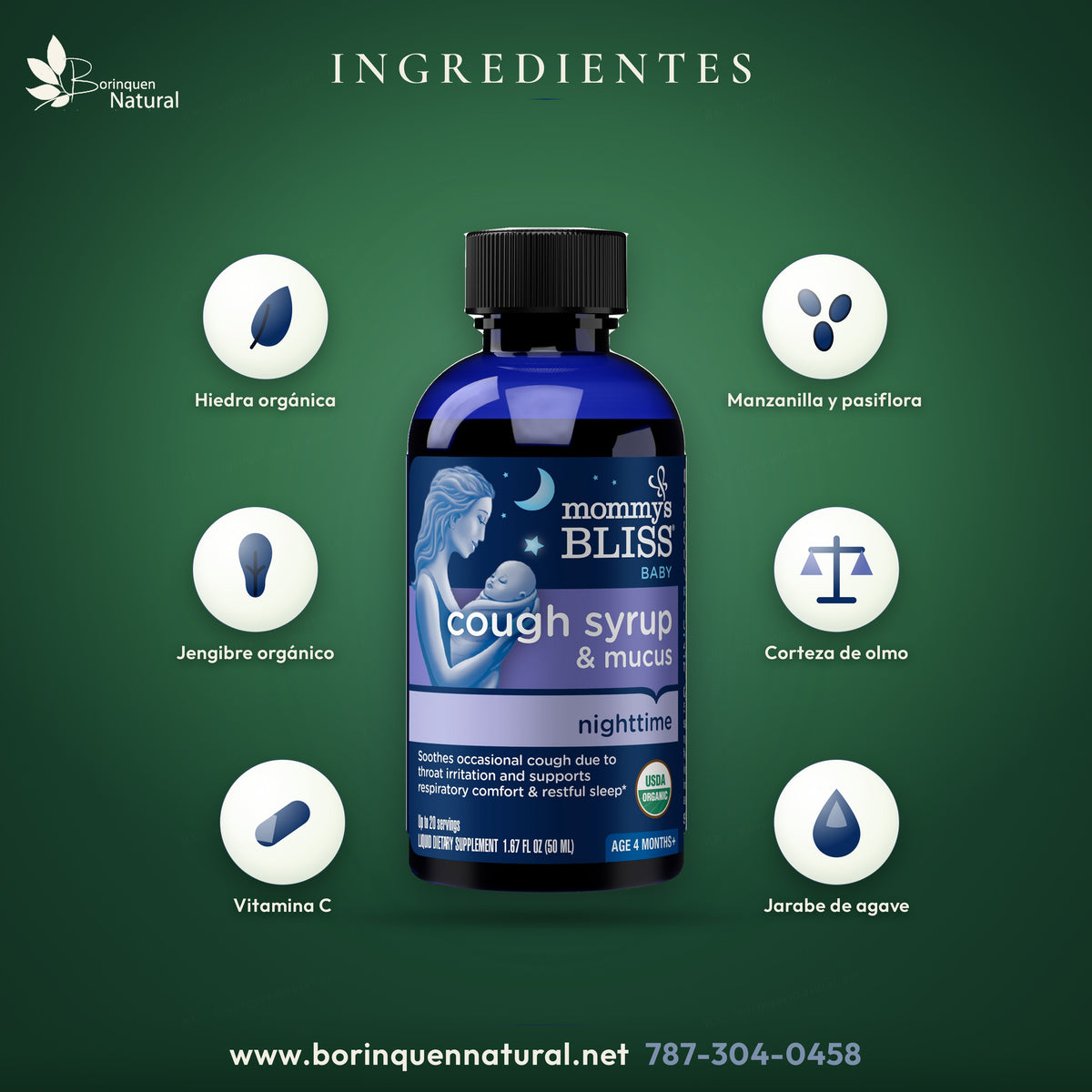 Ingredientes del jarabe Mommy's Bliss de noche: hiedra orgánica, manzanilla, pasiflora, toronjil, corteza de olmo, jengibre y vitamina C en jarabe de agave orgánico