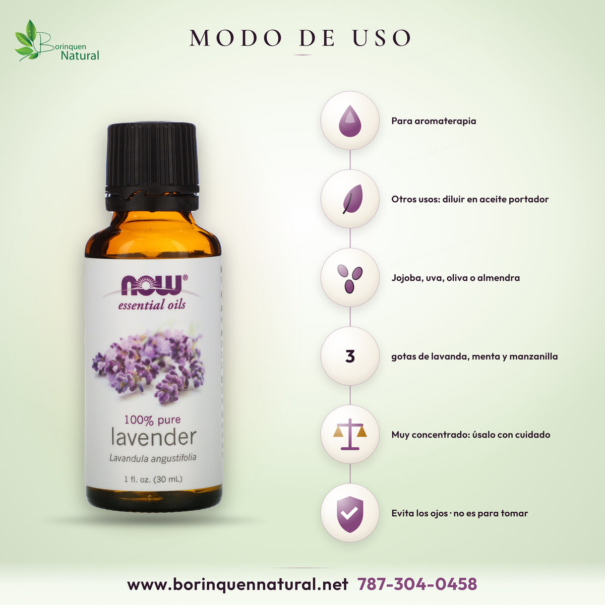 Modo de uso del aceite esencial de lavanda NOW: para aromaterapia; para otros usos, diluir antes en un aceite portador como jojoba, uva, oliva o almendra