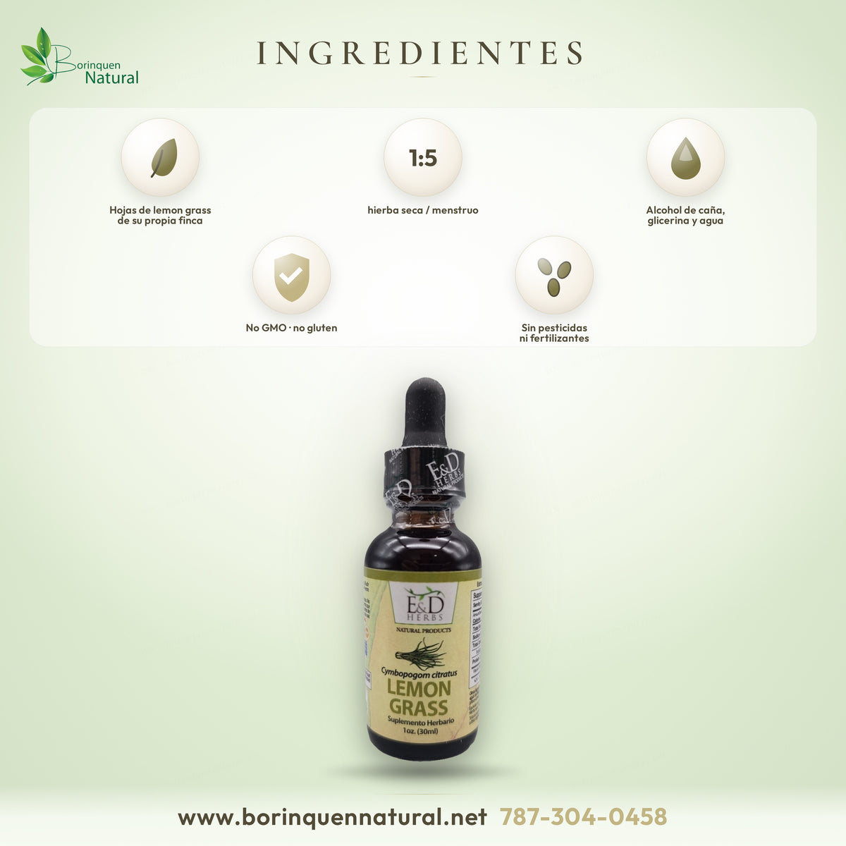 Ingredientes del Lemon Grass E&D Herbs: hojas de lemon grass de cultivo orgánico, alcohol de caña, glicerina y agua