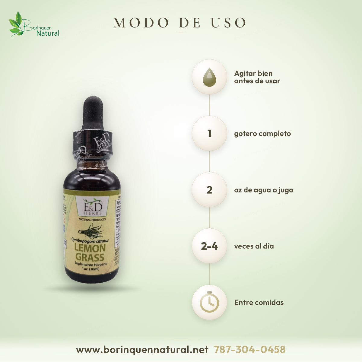 Modo de uso del Lemon Grass E&D Herbs: un gotero completo en 2 oz de agua o jugo, de 2 a 4 veces al día entre comidas