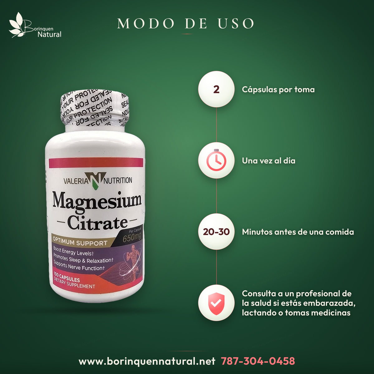 Modo de uso del citrato de magnesio Valeria Nutrition: 2 cápsulas una vez al día, de 20 a 30 minutos antes de una comida