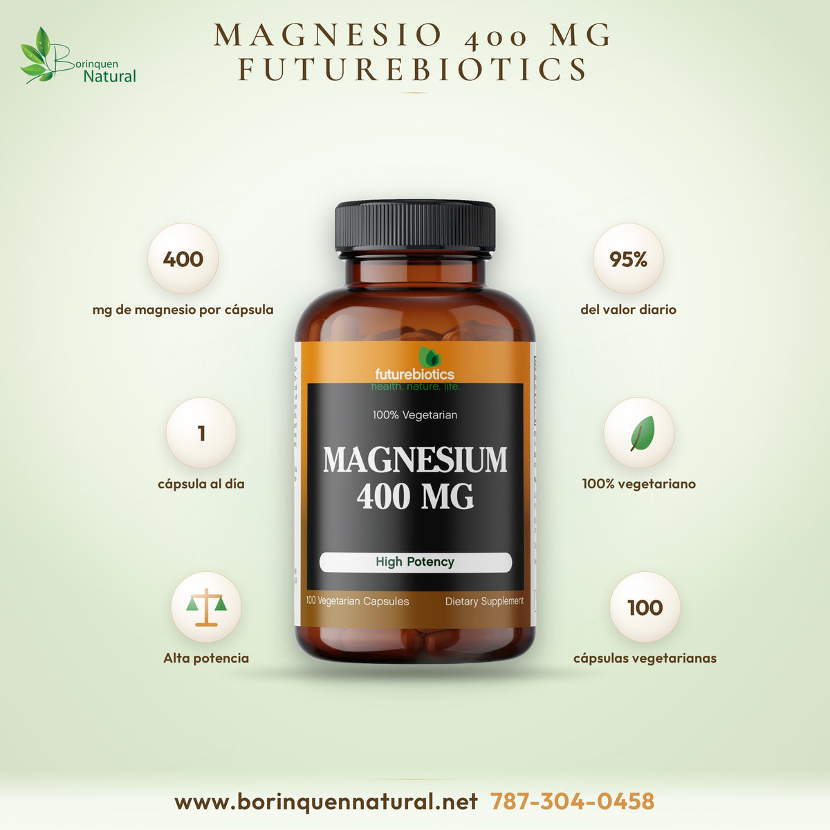 Magnesium 400 mg de Futurebiotics, magnesio de alta potencia en frasco de 100 cápsulas vegetarianas