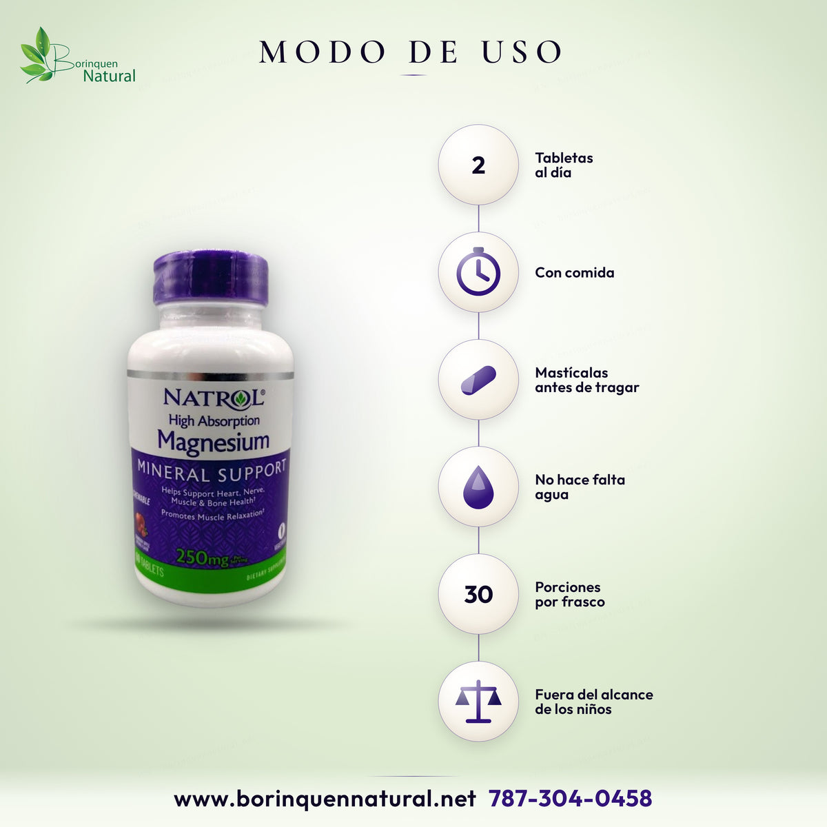 Modo de uso del magnesio Natrol: dos tabletas al día con comida, masticarlas; 30 porciones