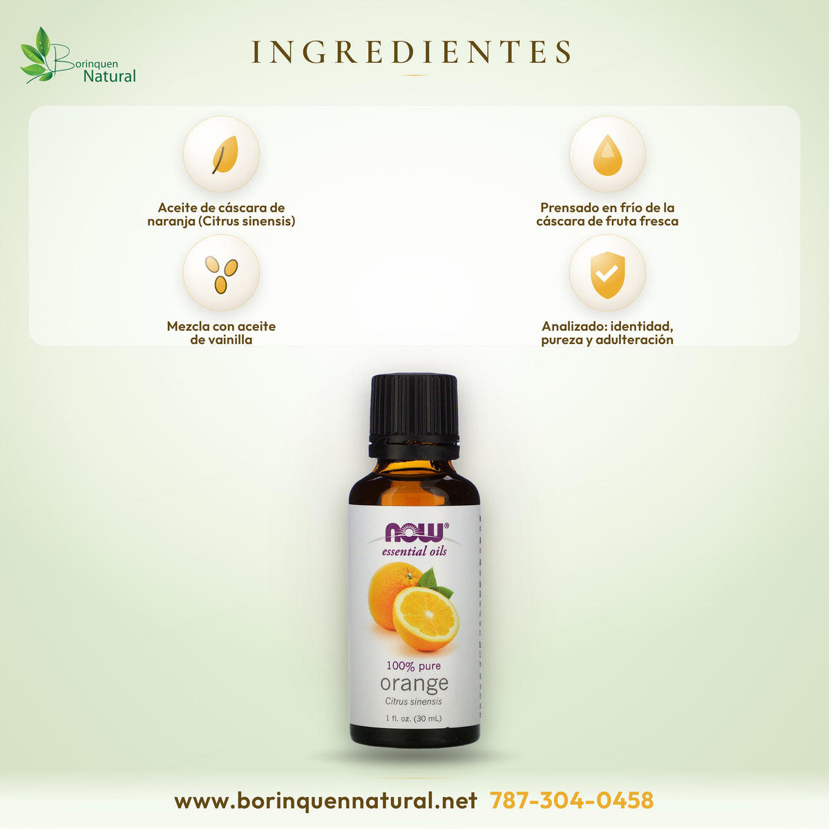 Ingredientes del aceite de naranja NOW: aceite de cáscara de Citrus sinensis prensado en frío de la fruta fresca