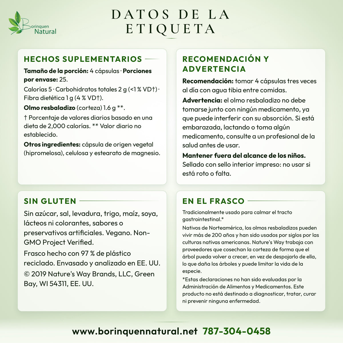 Datos de la etiqueta del olmo resbaladizo de Nature's Way: hechos suplementarios, otros ingredientes, recomendación, advertencia y lo que dice el frasco