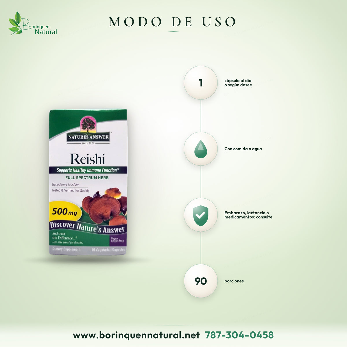 Modo de uso del Reishi de Nature's Answer: 1 cápsula al día, o según desee, con comida o agua
