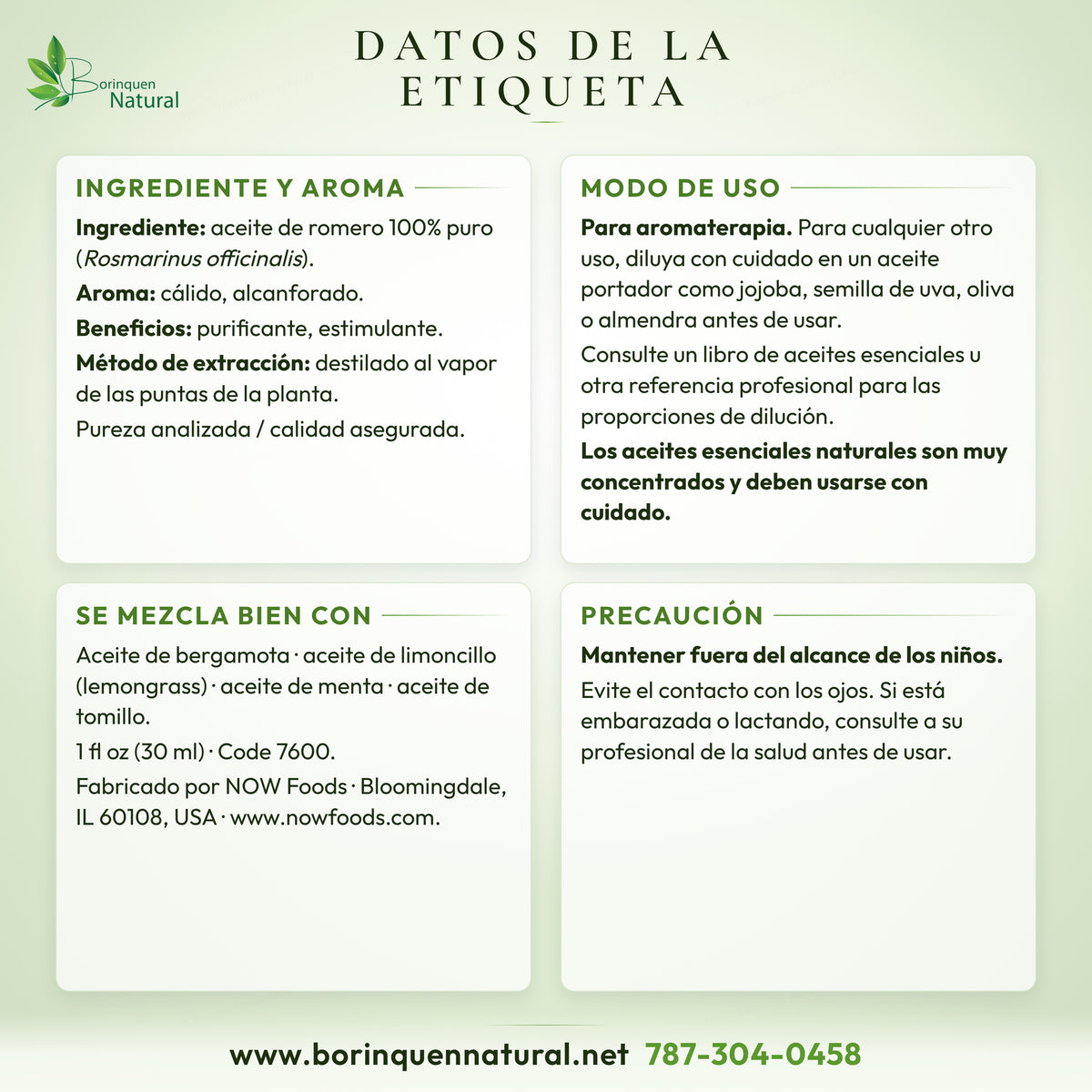 Datos de la etiqueta del aceite de romero NOW: ingrediente, aroma, atributos, con qué se mezcla, método de extracción, modo de uso y precauciones
