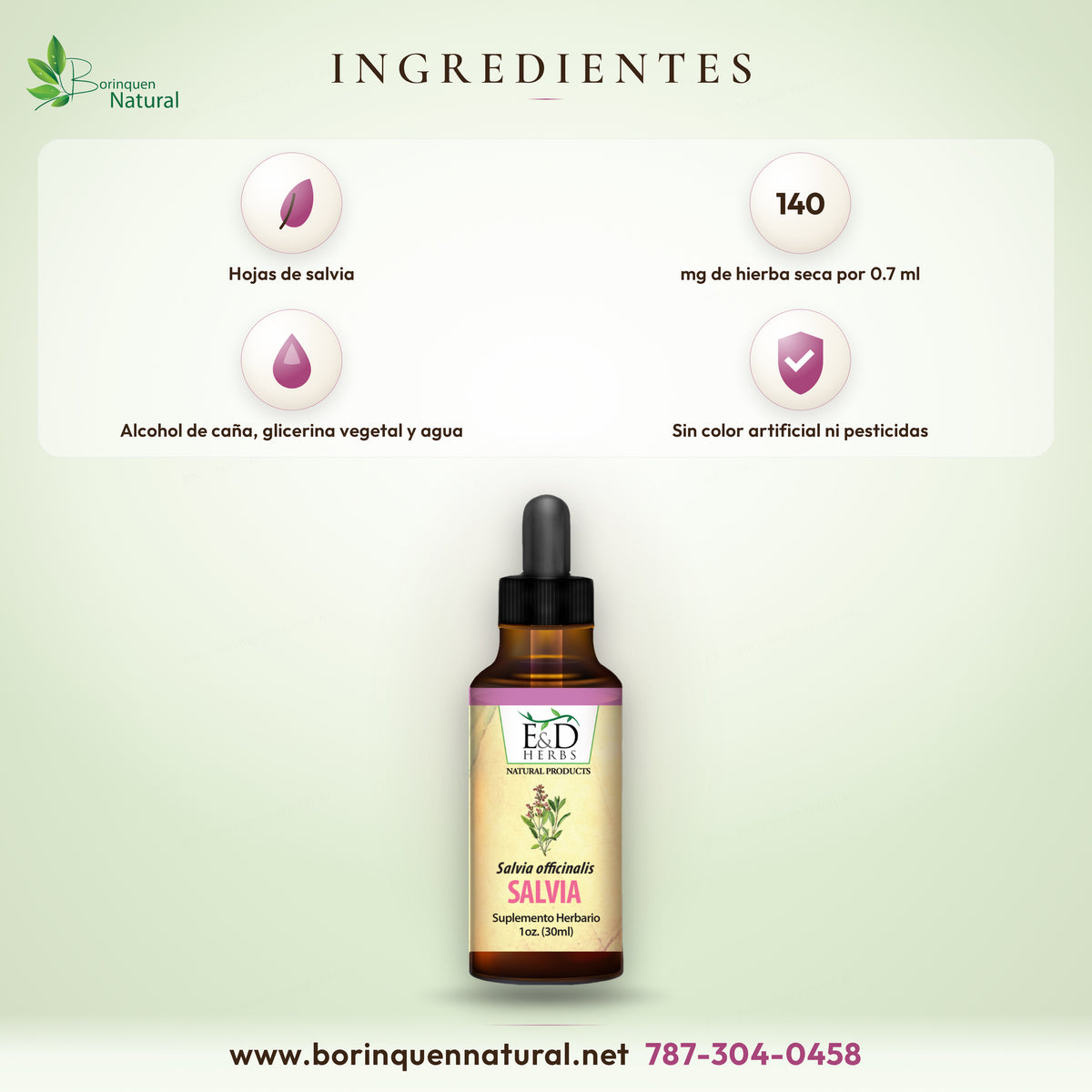 Ingredientes del extracto de salvia E&D Herbs: hojas de salvia en alcohol de caña, glicerina vegetal y agua destilada; equivalente a 140 mg de hierba por 0.7 ml, proporción 1:5