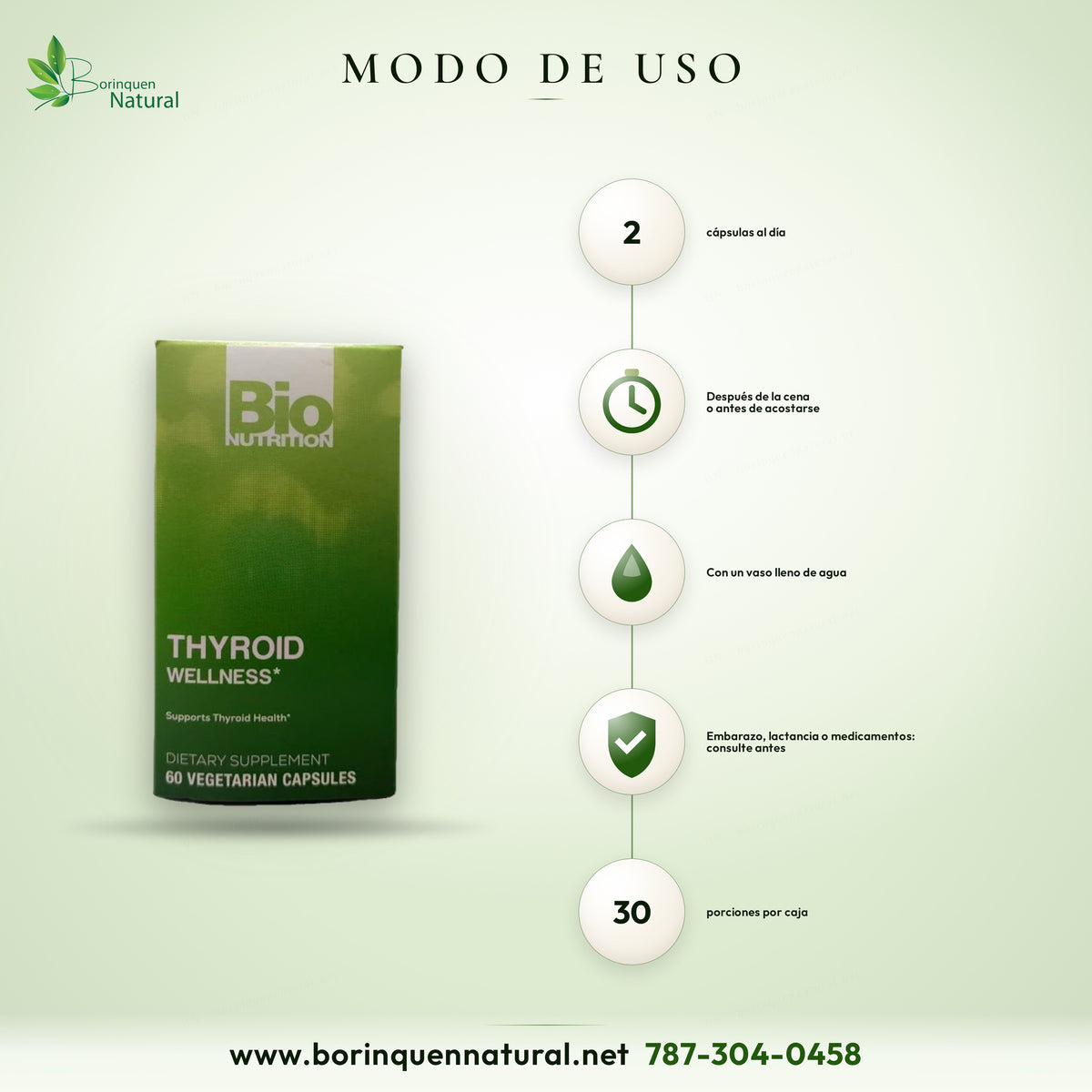 Modo de uso del Thyroid Wellness de Bio Nutrition: 2 cápsulas al día después de la cena o al acostarse con agua