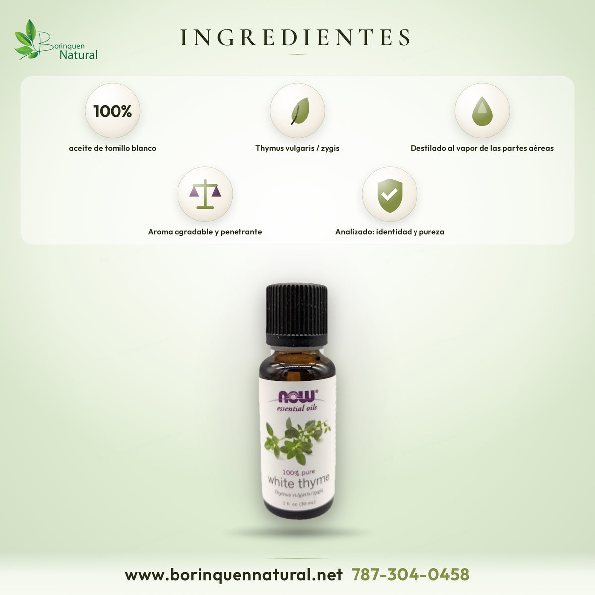 Ingredientes del aceite de tomillo blanco NOW: aceite de Thymus vulgaris/zygis, destilado al vapor de las partes aéreas