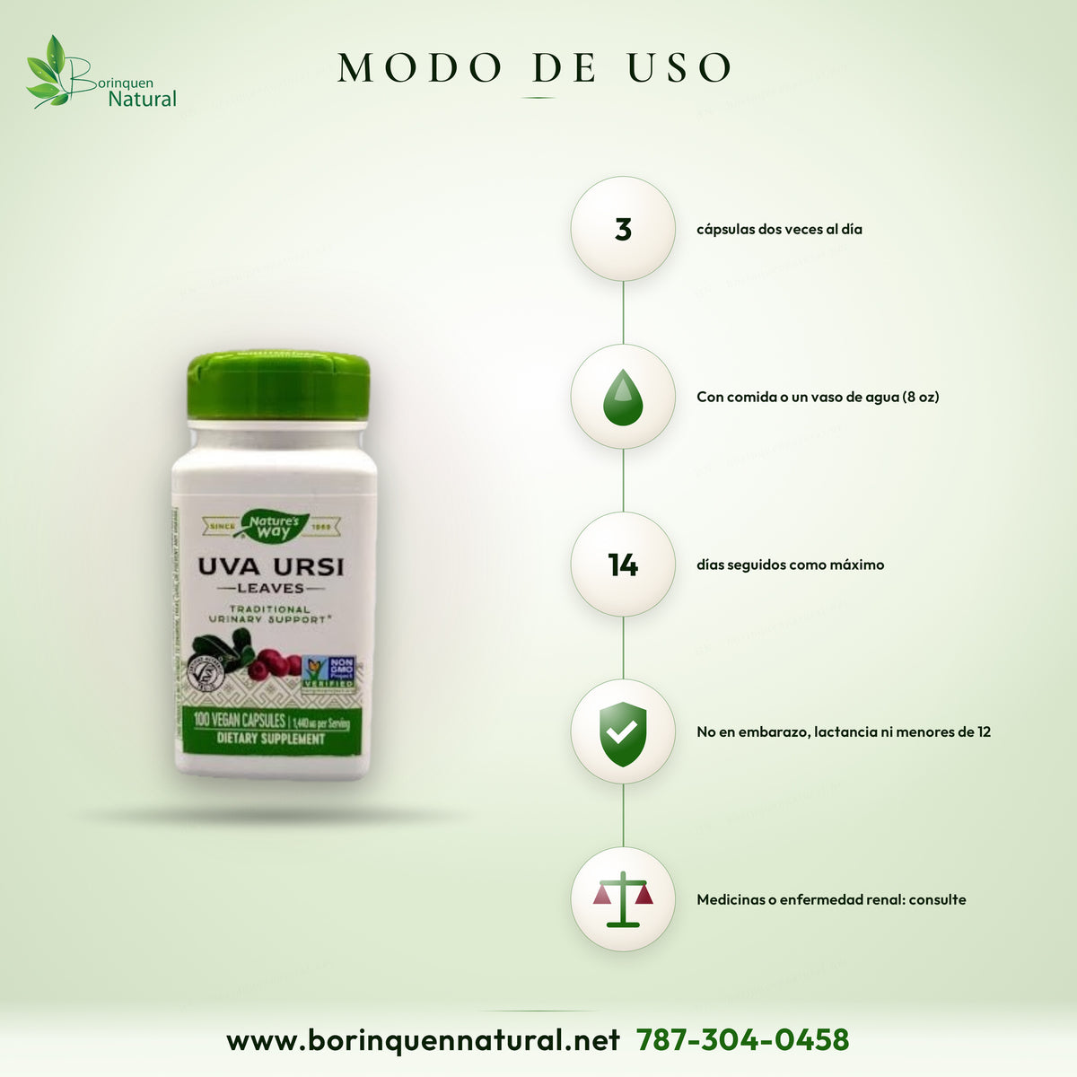 Modo de uso del Uva Ursi de Nature's Way: 3 cápsulas dos veces al día con comida o un vaso de 8 onzas de agua; no más de 14 días seguidos